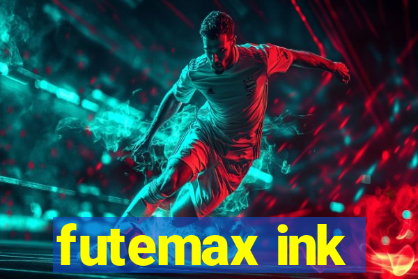 futemax ink